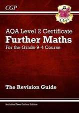 New Grade 9-4 AQA Level 2 Certificate: Further Maths - Revision Guide (with Online Edition): ideal for catch-up and exams in 2022 and 2023