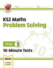 KS2 Year 3 Maths 10-Minute Tests: Problem Solving