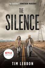 The Silence (Movie Tie-In Edition)