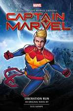 Captain Marvel: Liberation Run Prose Novel