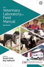 The Veterinary Laboratory and Field Manual 3rd Edition