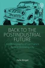 Back to the Postindustrial Future