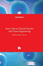 Stem Cells in Clinical Practice and Tissue Engineering