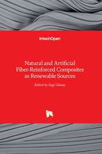 Natural and Artificial Fiber-Reinforced Composites as Renewable Sources