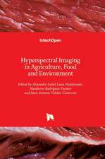 Hyperspectral Imaging in Agriculture, Food and Environment