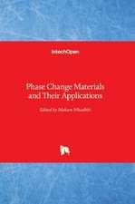 Phase Change Materials and Their Applications