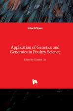 Application of Genetics and Genomics in Poultry Science