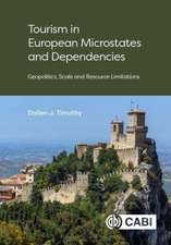 Tourism in European Microstates and Dependencies – Geopolitics, Scale and Resource Limitations