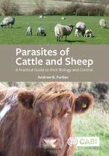 Parasites of Cattle and Sheep – A Practical Guide to their Biology and Control