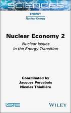 Nuclear Economy 2 – Nuclear Issues in the Energy Transition