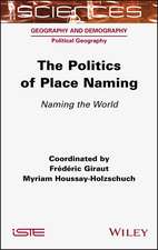 The Politics of Place Naming – Naming the World