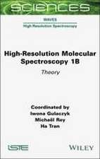 High-Resolution Molecular Spectroscopy 1b