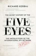 The Secret History of the Five Eyes