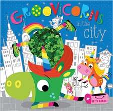 MAKE BELIEVE IDEAS: Groovicorns In The City