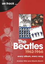 The Beatles 1962 to 1966 On Track