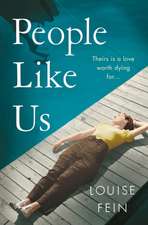 Fein, L: People Like Us