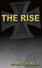 The Rise