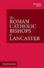 The Roman Catholic Bishops of Lancaster