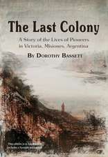 The Last Colony