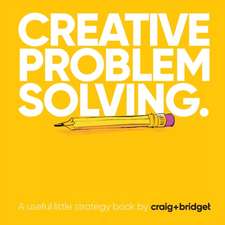 Creative problem solving.