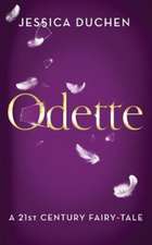 Duchen, J: Odette