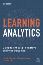 Learning Analytics – Using Talent Data to Improve Business Outcomes