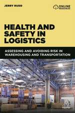 Health and Safety in Logistics – Assessing and Avoiding Risk in Warehousing and Transportation