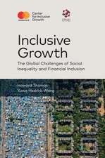 Inclusive Growth – The Global Challenges of Social Inequality and Financial Inclusion