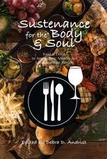 Sustenance for the Body & Soul – Food & Drink in Amerindian, Spanish and Latin American Worlds