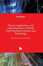 Theory, Application, and Implementation of Monte Carlo Method in Science and Technology