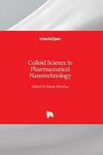 Colloid Science in Pharmaceutical Nanotechnology