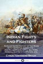 Indian Fights and Fighters