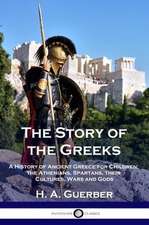 The Story of the Greeks