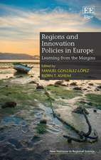 Regions and Innovation Policies in Europe – Learning from the Margins