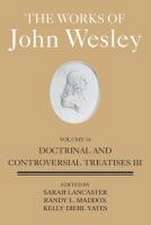 The Works of John Wesley Volume 14