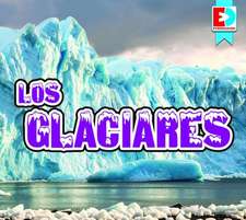 Los Glaciares (Glaciers)