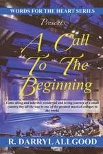 A Call to the Beginning