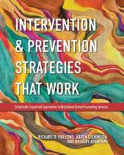 Intervention and Prevention Strategies That Work