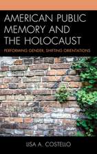 American Public Memory and the Holocaust