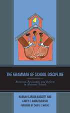 Grammar of School Discipline