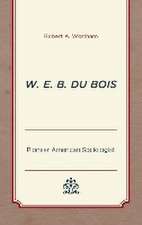 W. E. B. Du Bois