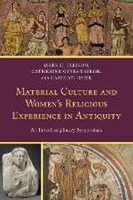 Material Culture and Women's Religious Experience in Antiqui