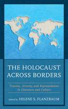 Holocaust Across Borders