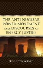 Anti-Nuclear Power Movement and Discourses of Energy Justice