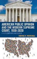 Marshall, T: American Public Opinion and the Modern Supreme