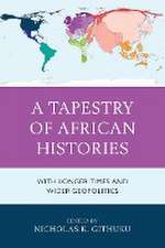 A Tapestry of African Histories