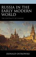 RUSSIA IN THE EARLY MODERN WORLD