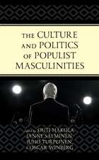 Culture and Politics of Populist Masculinities