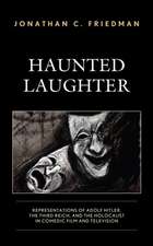 Friedman, J: Haunted Laughter