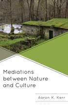 Mediations between Nature and Culture